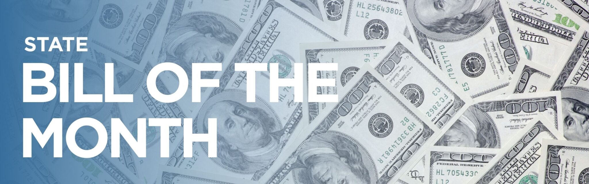 State Bills Bill of the Month State - Taxpayers Protection Alliance