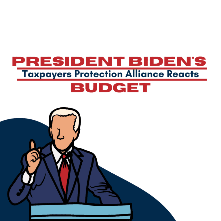 Read more about the article Taxpayers Protection Alliance Reacts to President Biden’s FY2024 Budget Proposal